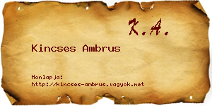 Kincses Ambrus névjegykártya